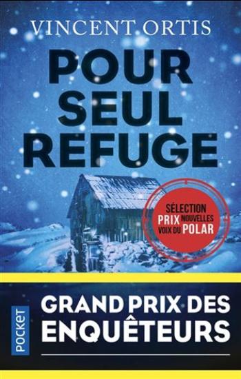 ORTIS, Vincent: Pour seul refuge