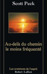 PECK, Scott: Au-delà du chemin le moins fréquenté