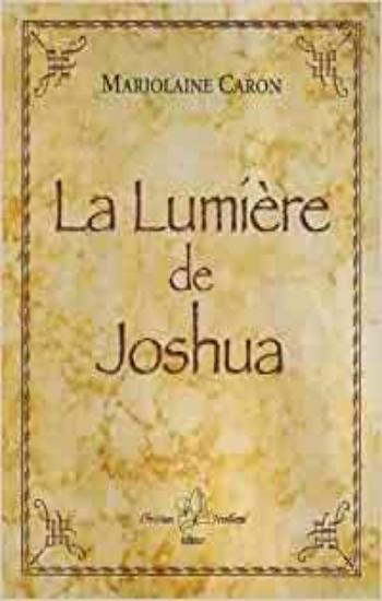 CARON, Marjolaine: La trilogie de Joshua (3 volumes/1 CD inclus)