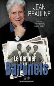 BEAULNE, Jean: Le dernier des Baronets