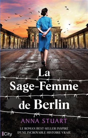 STUART, Anna: La Sage-Femme de Berlin