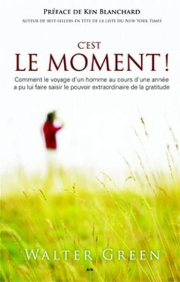 GREEN, Walter: C'est le moment!