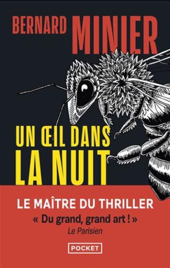 MINIER, Bernard: Un oeil dans la nuit