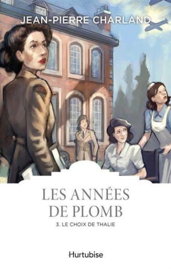 CHARLAND, Jean-Pierre: Les Années de Plomb (4 volumes)