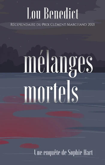 BENEDICT, Lou: Mélanges mortels