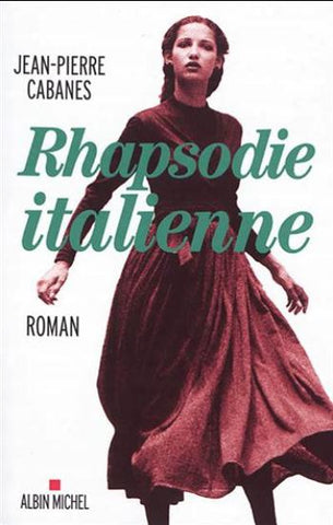 CABANES, Jean-Pierre: Rhapsodie italienne