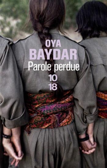 BAYDAR, Oya: Parole perdue