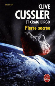 CUSSLER, Clive; DIRGO, Craig: Pierre sacrée