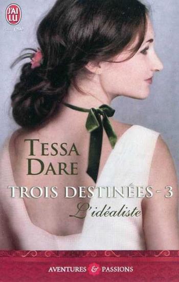 DARE, Tessa: Trois destinées (3 volumes)