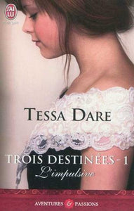 DARE, Tessa: Trois destinées (3 volumes)