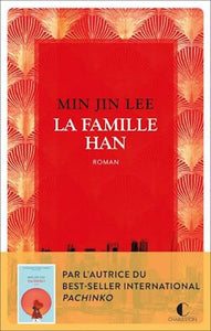 LEE, Min Jin: La famille Han