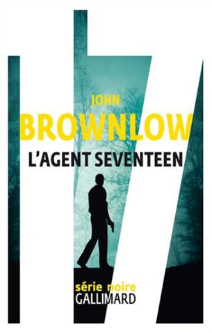 BROWNLOW, John: L'agent seventeen