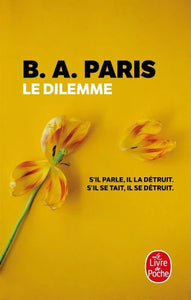 PARIS, B. A.: Le dilemne