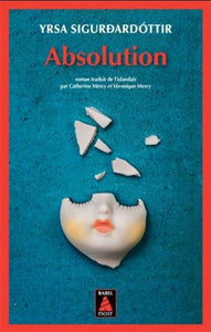 SIGURDARDOTTIR, Yrsa: Absolution