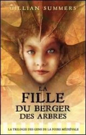 SUMMERS, Gillian: Les gens de la foire médiévale (3 volumes)