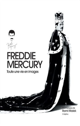 MALEK, Rami: Freddie Mercury, Toute une vie en images