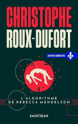 ROUX-DUFORT, Christophe: L'algorithme de Rebecca Mendelson