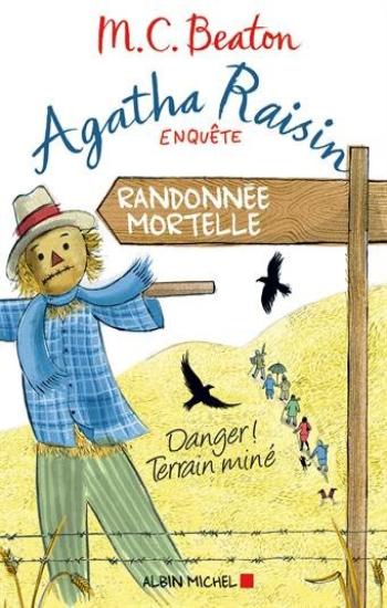 BEATON, M. C.: Agatha Raison enquête Tome 4 : Randonnée mortelle