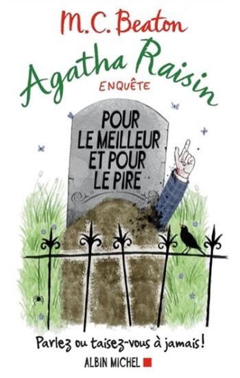 BEATON, M. C.: Agatha Raison enquête Tome 5 : Pour le meilleur et pour le pire