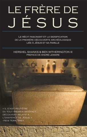 SHANKS, Hershel; WITHERINGTON III, Ben: Le frère de Jésus