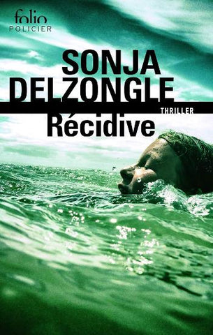 DELZONGLE, Sonja: Récidive