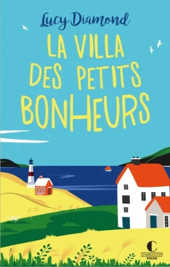 DIAMOND, Lucy: La villa des petits bonheurs