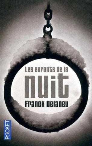 DELANEY, Franck: Les enfants de la nuit