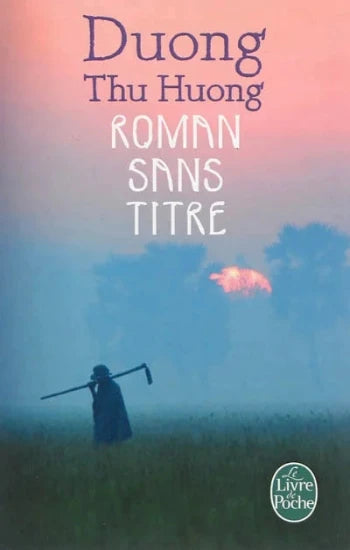 DUONG, Thu Huong: Roman sans titre