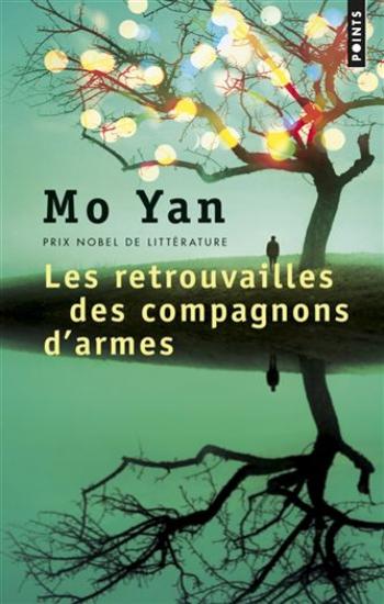 YAN, Mo: Les retrouvailles des compagnons d'armes