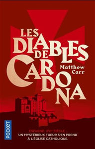 CARR, Matthew: Les diables de Cardona