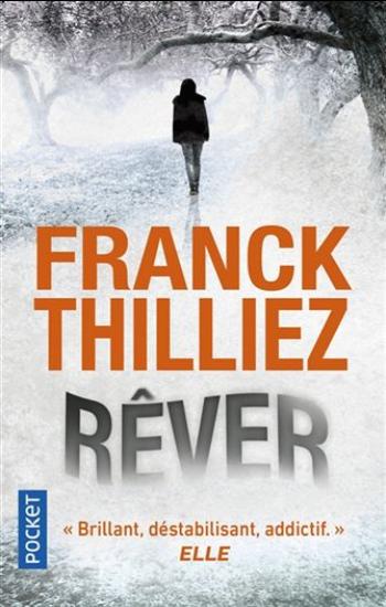 THILLIEZ, Franck: Rêver