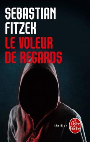 FITZEK, Sebastian: Le voleur de regards