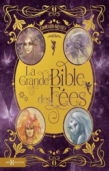 BRASEY, Edouard: La grande bible des fées