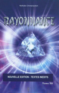 CHINTANAVITCH, Nathalie: Rayonnance Tome 3