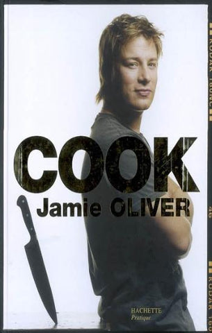 OLIVER, Jamie: Cook