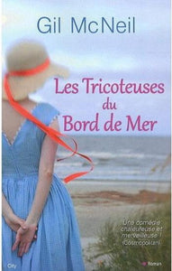 MC NEIL, Gil: Les tricoteuses du bord de mer (2 volumes)