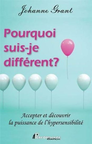 GRANT, Johanne: Pourquoi suis-je différent ?