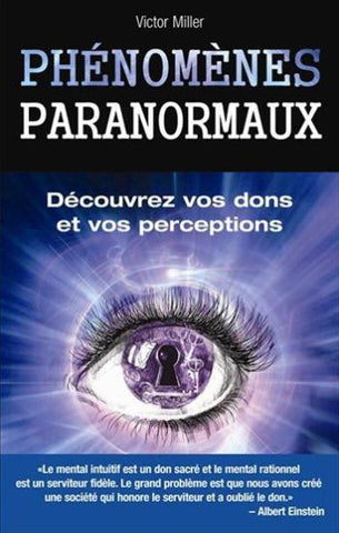 MILLER, Victor: Phénomènes paranormaux