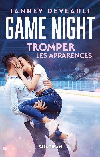 DEVEAULT, Janney: Game Night : Tromper les apparences