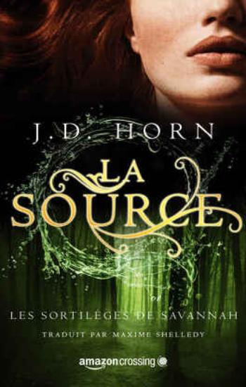 HORN, J. D.: Les sortilèges de Savannah (2 volumes)