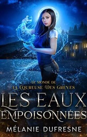 DUFRESNE, Mélanie: Le monde de la coureuse des grèves (6 volumes)