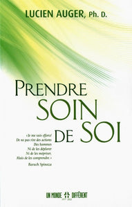 AUGER, Lucien: Prendre soin de soi