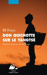 FEIYU, Bi: Don Quichotte sur le Yangtsé