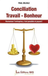 DELISLE, Paul: Conciliation Travail-Bonheur