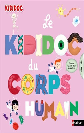 ZÜRCHER, Muriel; BALICEVIC, Didier: Le kididoc du corps humain