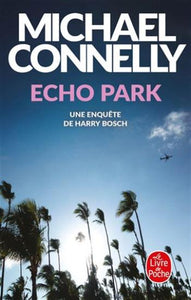 CONNELLY, Michael: Echo park