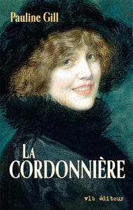 GILL, Pauline: La cordonnière Tome 1