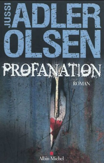 OLSEN, Jussi Adler: Profanation