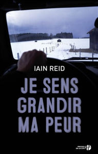 REID, Iain: Je sens grandir ma peur