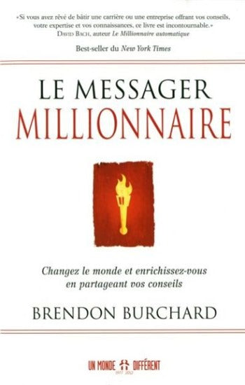 BURCHARD, Brendon: Le messager millionnaire